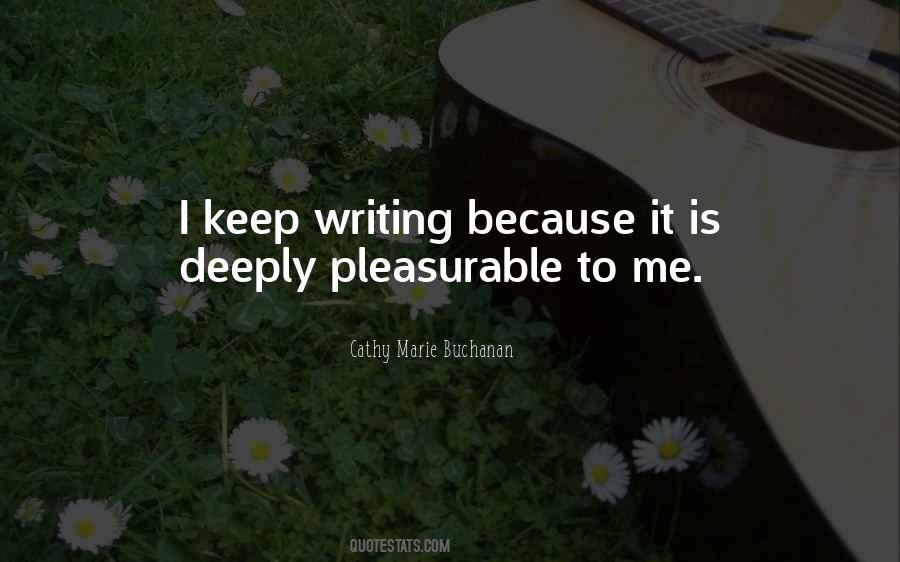 Keep Writing Quotes #316860