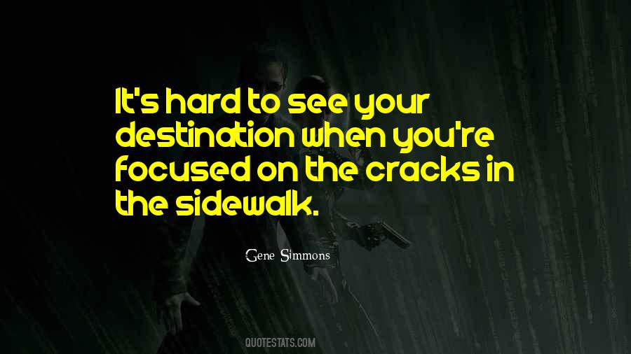 Quotes About Sidewalk Cracks #1143057