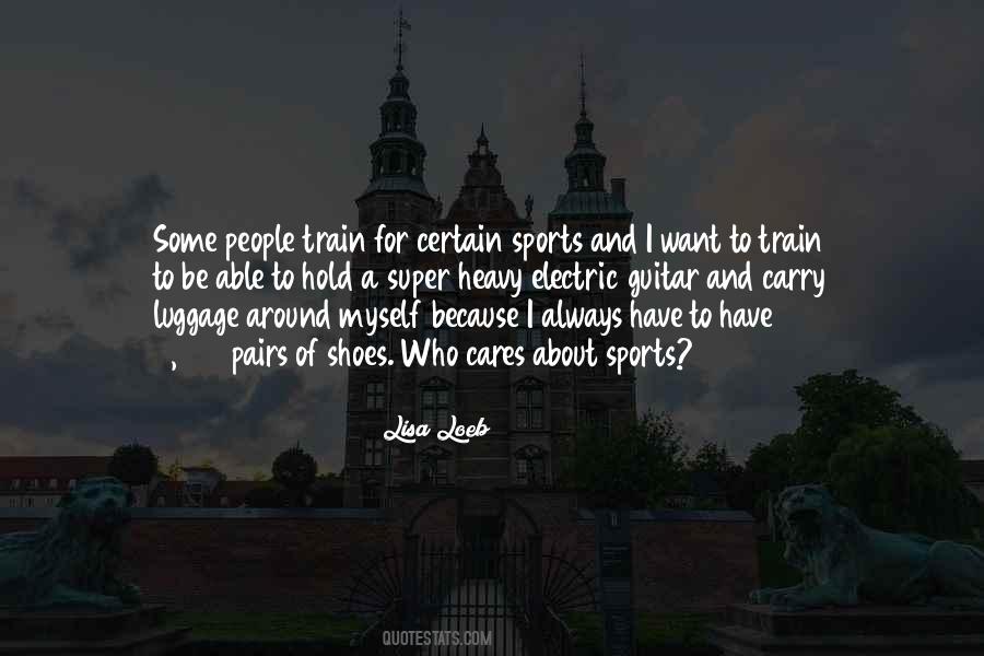Heavy Luggage Quotes #1155403