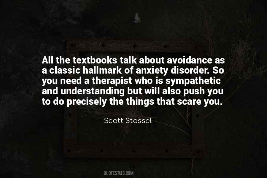 Quotes About Anxiety Disorder #127805