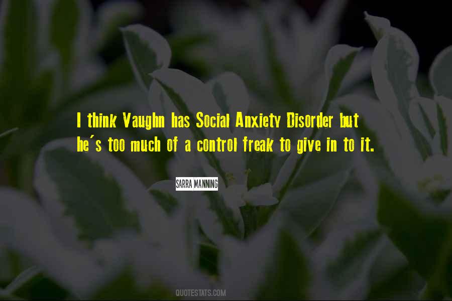 Quotes About Anxiety Disorder #1862594