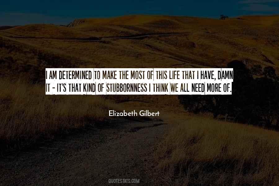 Quotes About Stubbornness #170186