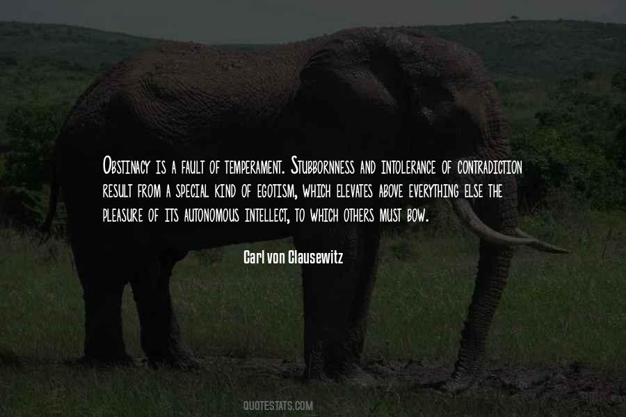 Quotes About Stubbornness #76272