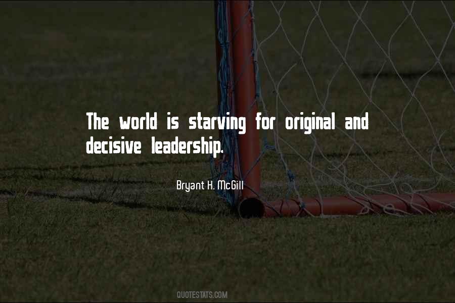 Decisive Leadership Quotes #1466197