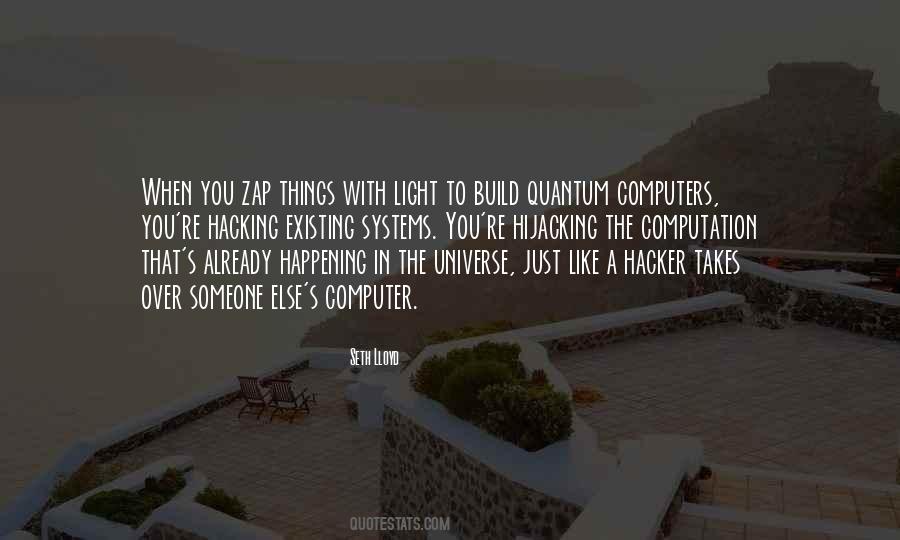Quotes About Computer Hacking #995218