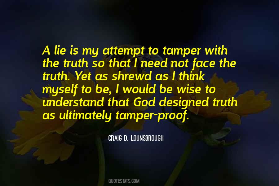 Lie To My Face Quotes #1693241