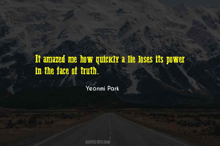 Lie To My Face Quotes #589467