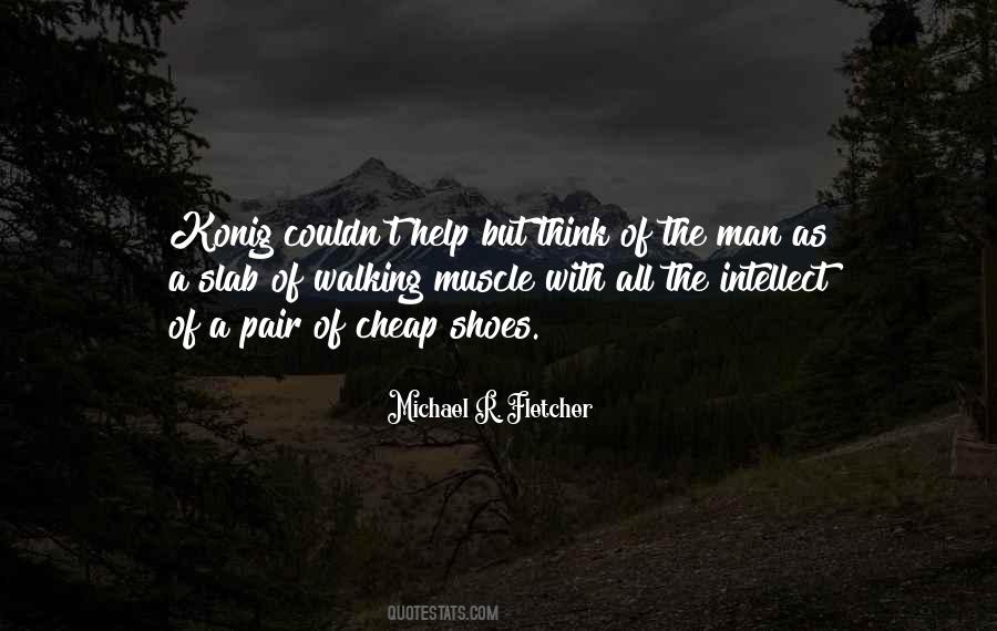 Walking Shoes Quotes #1283792