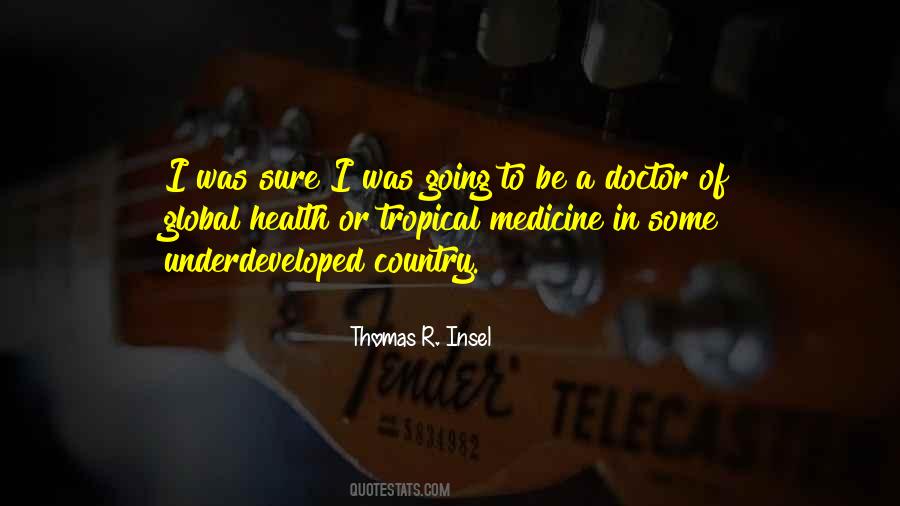 Doctor To Be Quotes #252340