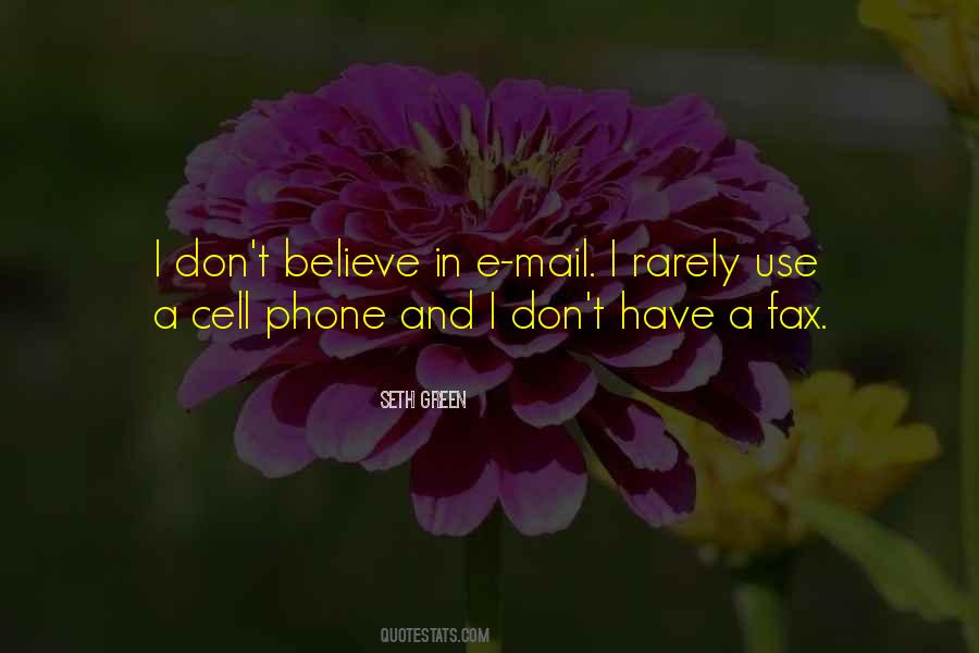 Quotes About Phone Use #1170131
