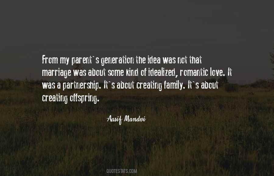 Quotes About Creating A Family #1798929