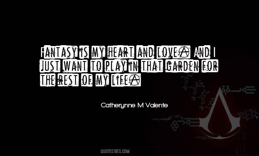 Garden Of The Heart Quotes #1358875