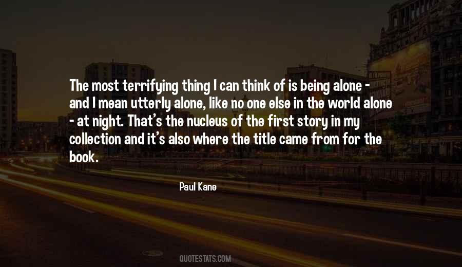 Quotes About Being Alone At Night #185197