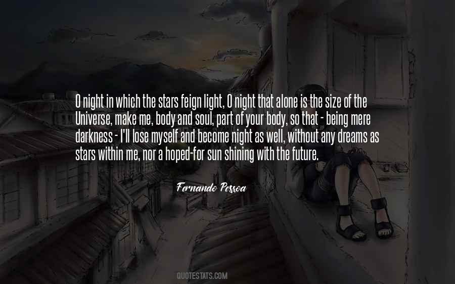 Quotes About Being Alone At Night #838761
