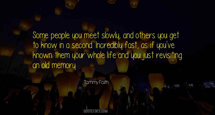 People You Meet Quotes #747812