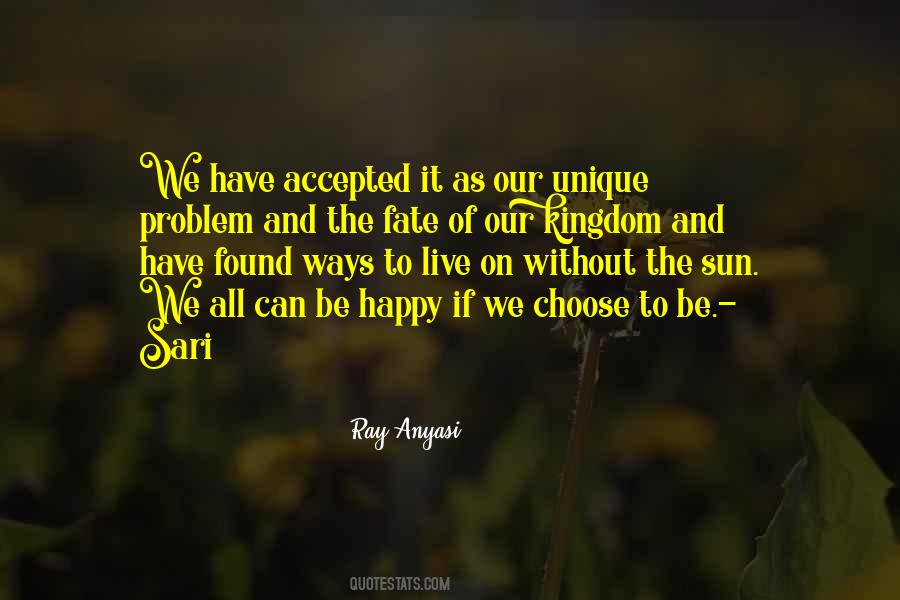 We Choose Quotes #1171566