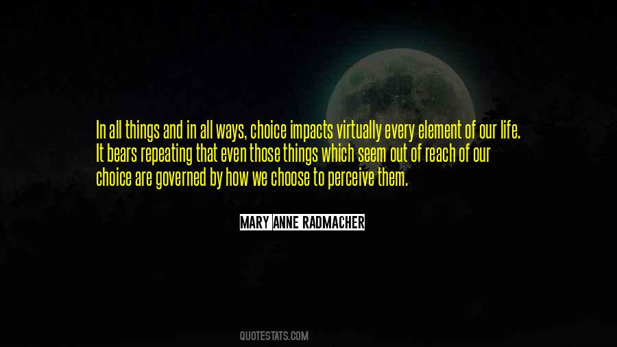 We Choose Quotes #1214414