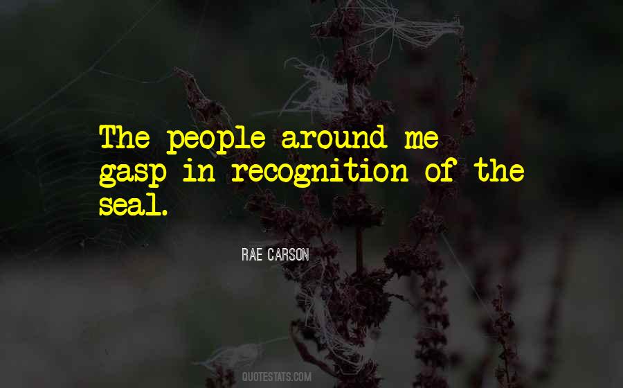 Quotes About Recognition #1730945