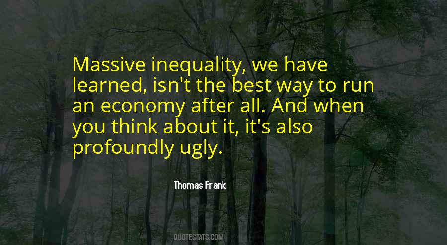 Quotes About Inequality #1388389