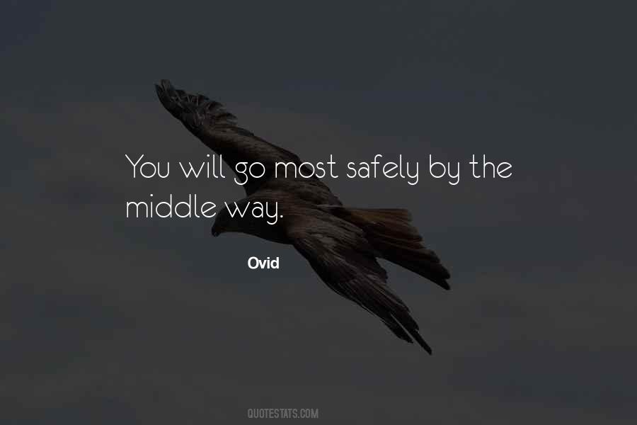 Middle Way Quotes #1750639