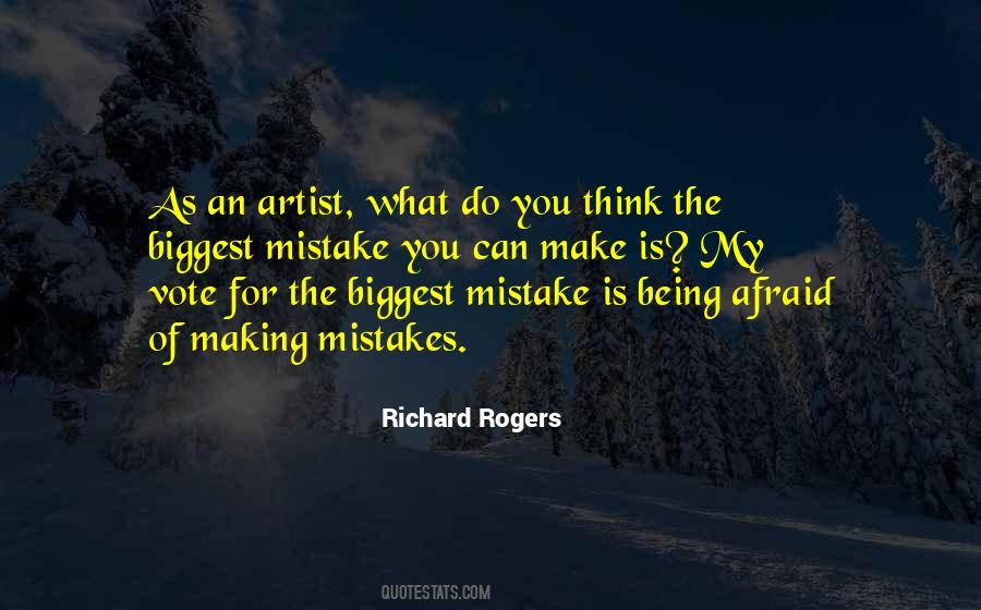 Quotes About Being Afraid To Make Mistakes #1252234