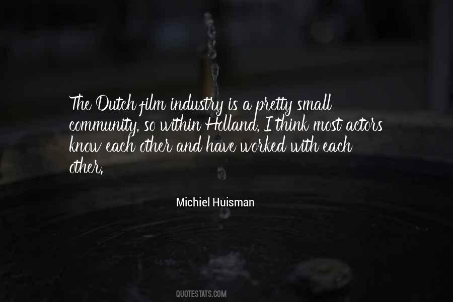 Dutch Film Quotes #1861888