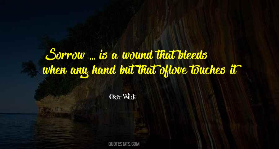 Quotes About Wound Of Love #1732781