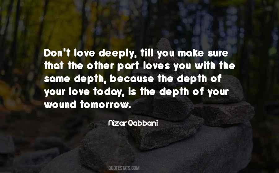 Quotes About Wound Of Love #764572