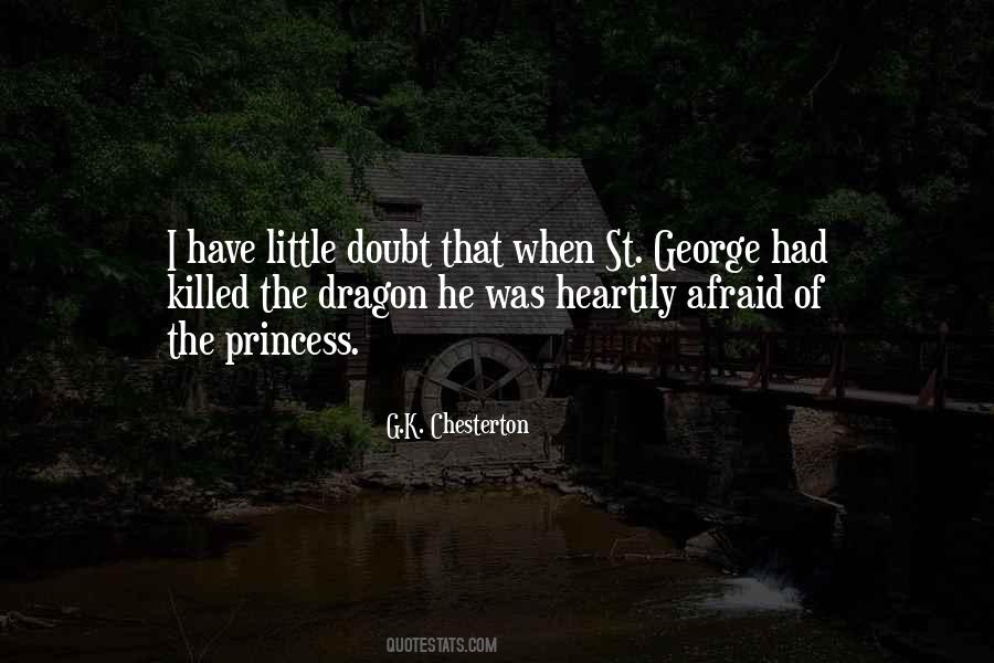 Quotes About St George And The Dragon #552858