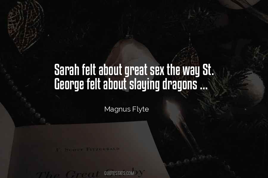 Quotes About St George And The Dragon #605346