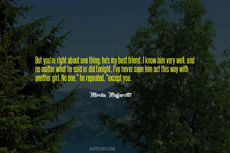 Quotes About Very Best Friends #1442597