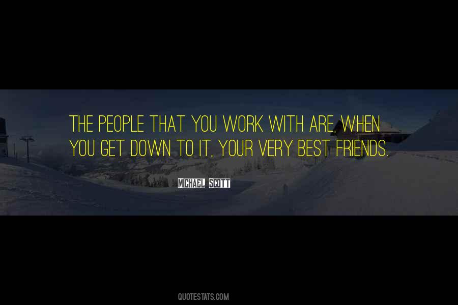 Quotes About Very Best Friends #1878469