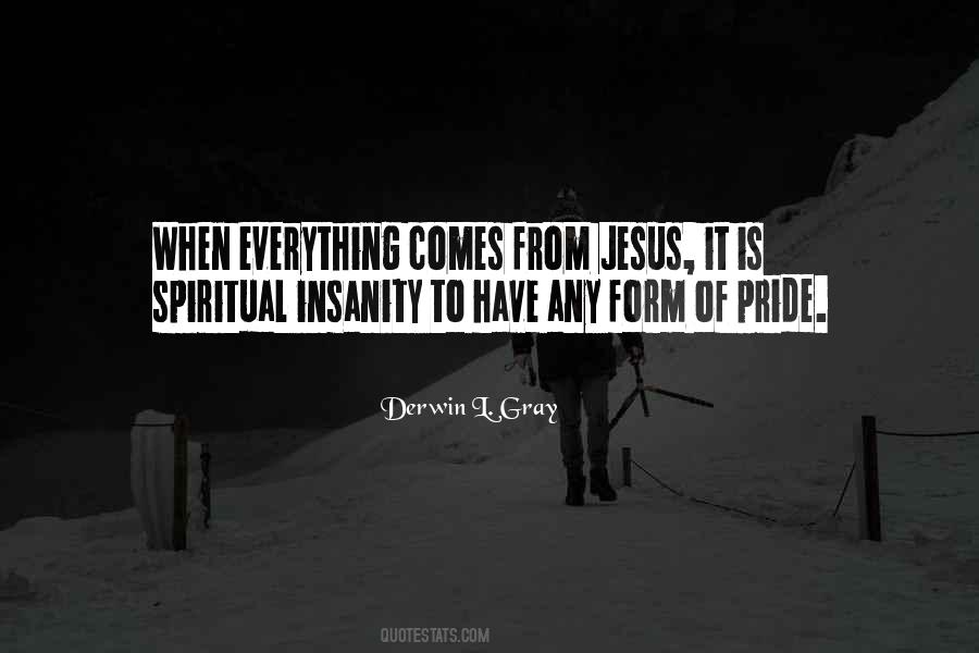 Spiritual Pride Quotes #377878