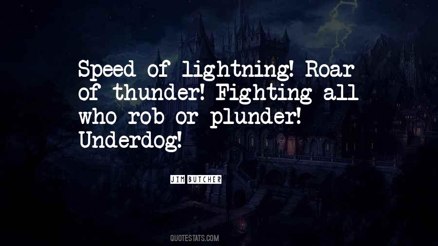 Quotes About Thunder And Lightning #1175239