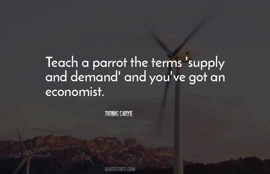 Quotes About Supply And Demand #1491625