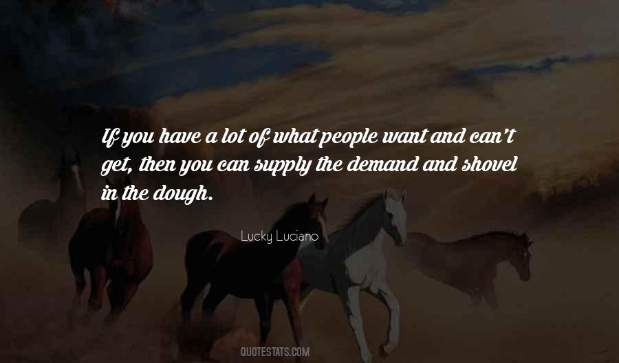 Quotes About Supply And Demand #433617