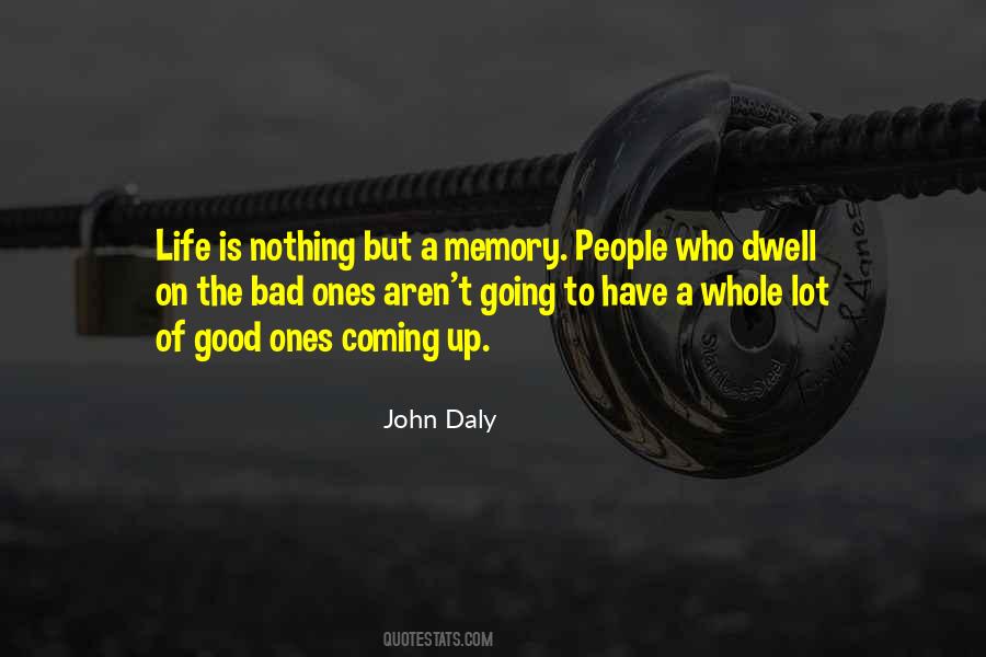 Quotes About Something Good Coming Out Of Something Bad #852647