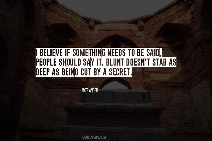 Being A Secret Quotes #1056581