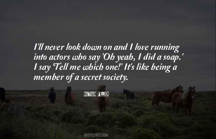 Being A Secret Quotes #385455