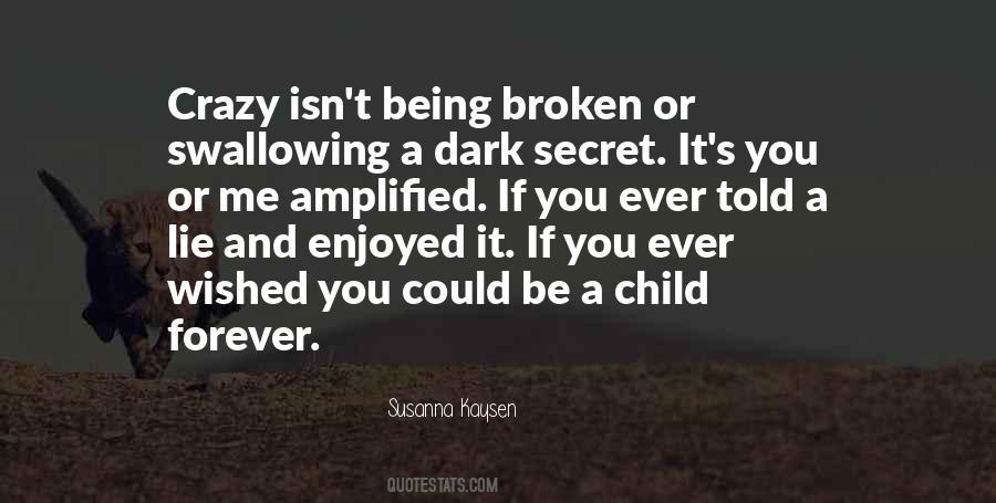 Being A Secret Quotes #927839