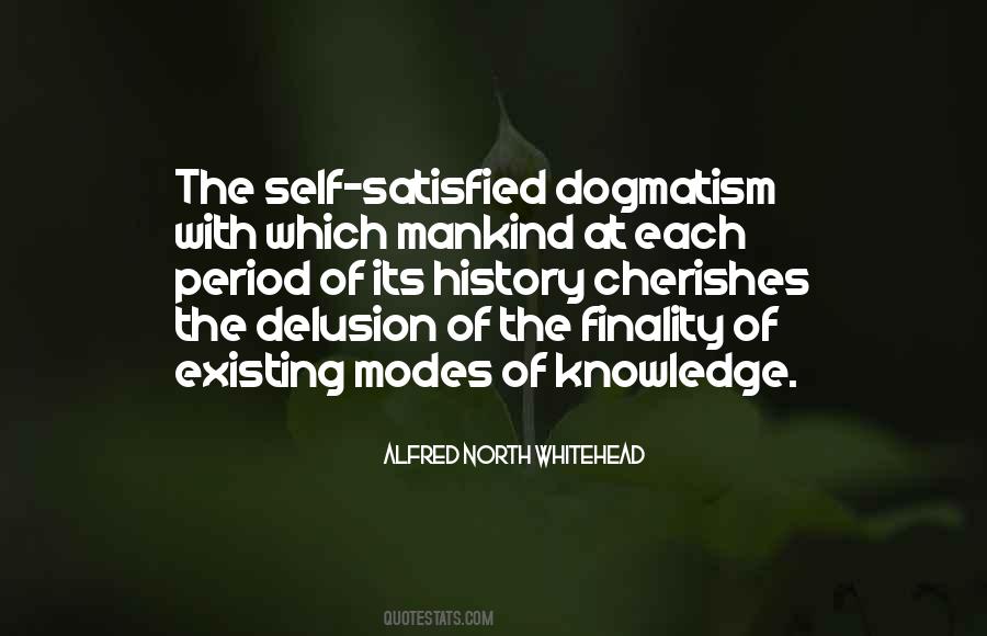 Quotes About Self Delusion #214718