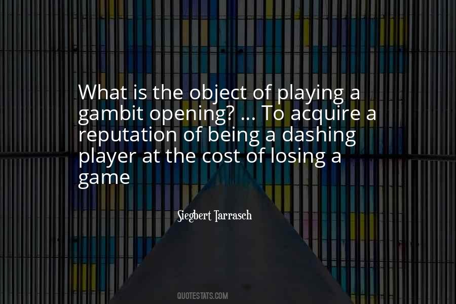 Quotes About Game Playing #99735