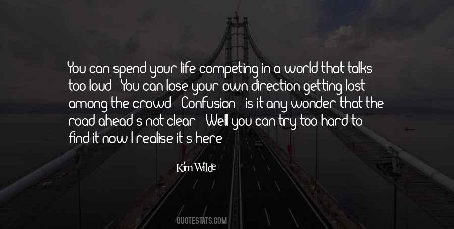 Quotes About Confusion In Life #117456