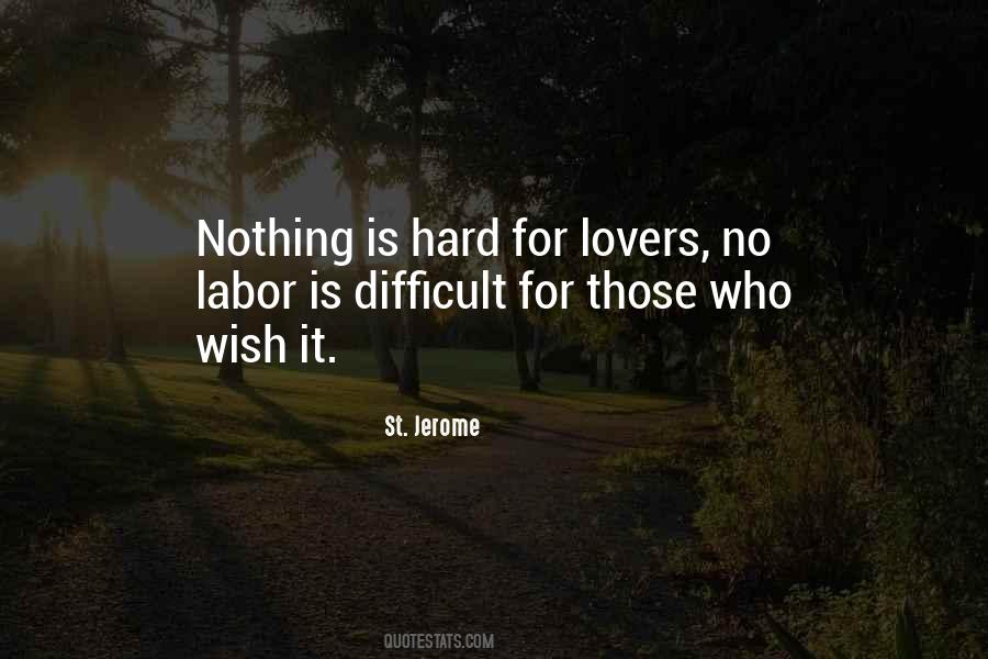 Quotes About Love Is Hard Work #1695910