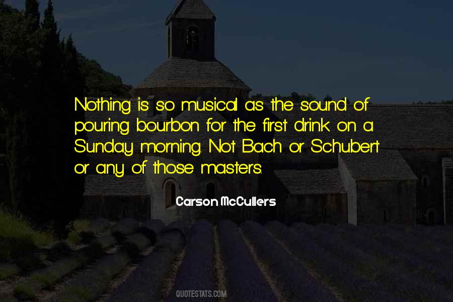 Quotes About Sunday Morning #1006021