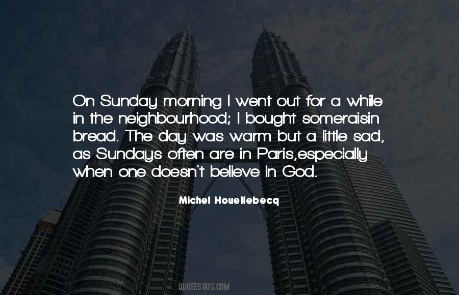 Quotes About Sunday Morning #1799632