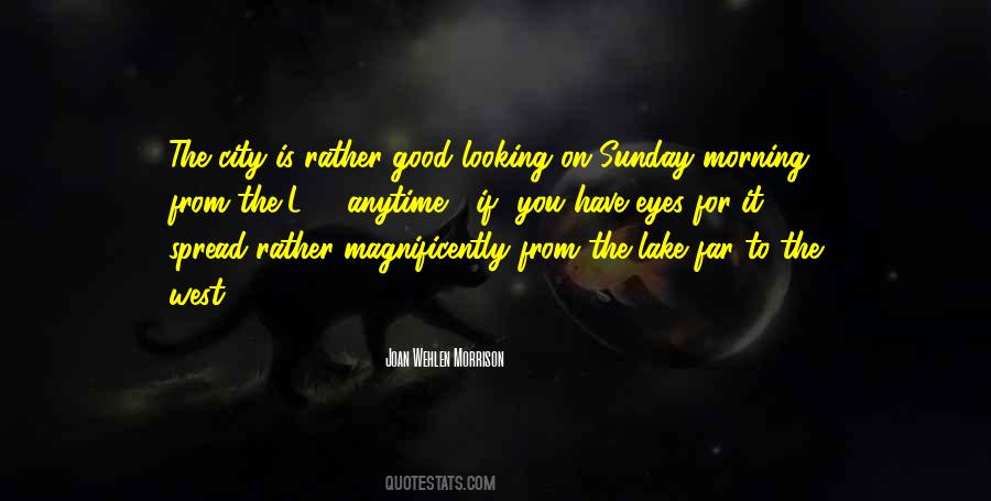 Quotes About Sunday Morning #370455