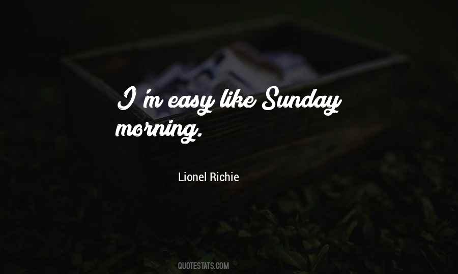 Quotes About Sunday Morning #867510