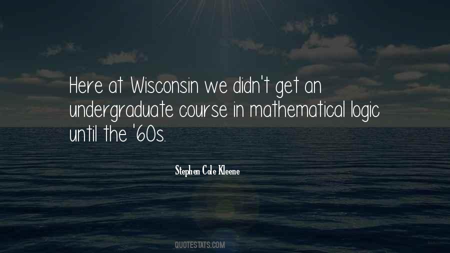 Quotes About Mathematical Logic #1239393