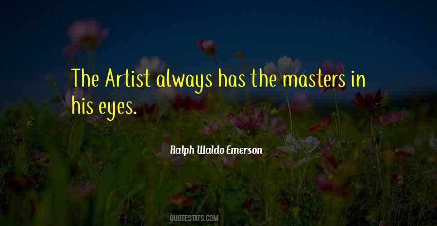 Art Masters Quotes #49948